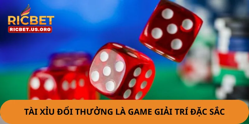 Tài Xỉu đổi thưởng là game giải trí đặc sắc được nhiều người lựa chọn.
